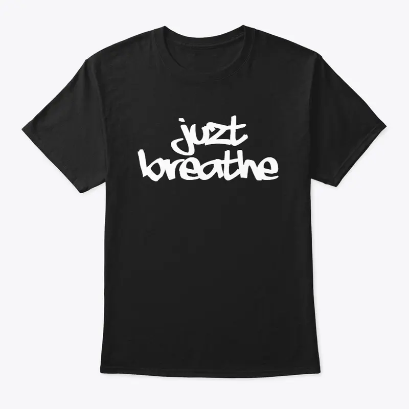 Juzt Breathe - PEACE NOT WAR